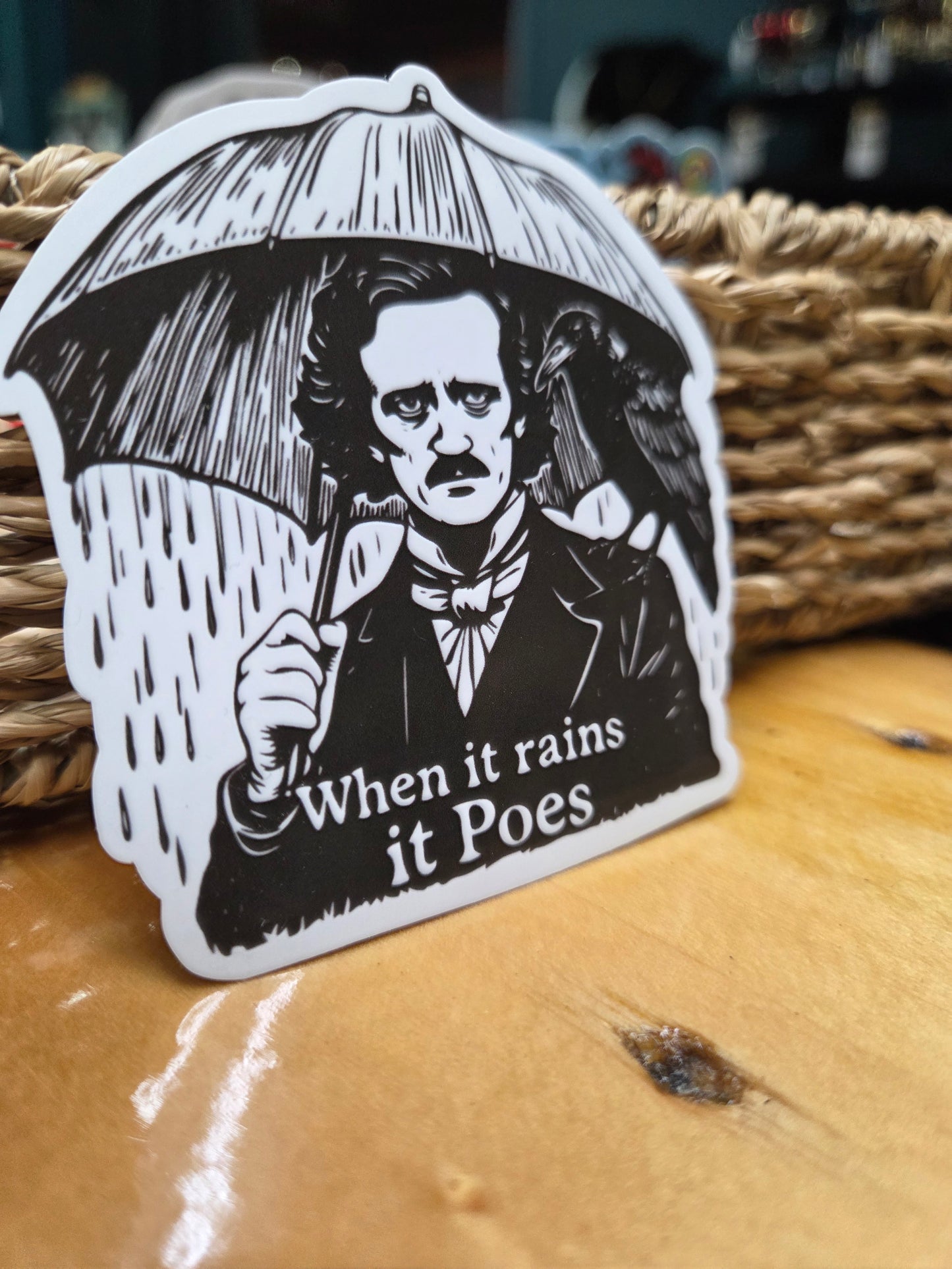 When It Rains It Poes Sticker